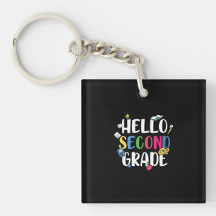 2nd Grade Teacher Hello Second Grade Keychain