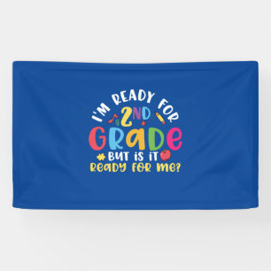 2nd Grade Teacher I Am Ready For 2nd Grade Banner