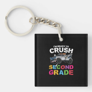 2nd Grade Teacher I Am Ready To Crush Second Grade Keychain
