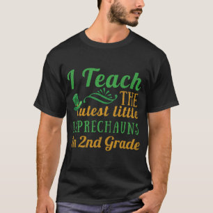 2nd Grade Teacher Leprechauns Teach Saint Patricks T-Shirt