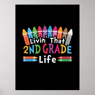 2nd Grade Teacher Living That 2nd Grade Life Poster