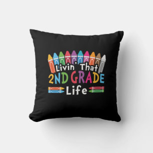 2nd Grade Teacher Living That 2nd Grade Life Throw Pillow