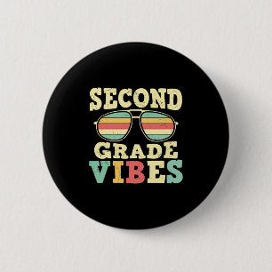 2nd Grade Teacher Second Grade Vibes 2 Inch Round Button