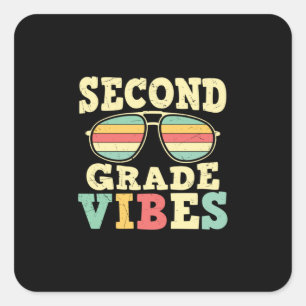 2nd Grade Teacher Second Grade Vibes Square Sticker