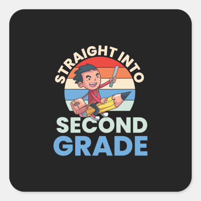 2nd Grade Teacher Straight Into Second Grade Square Sticker (Front)