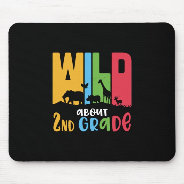 2nd Grade Teacher Wild About 2nd Grade Mouse Pad (Front)