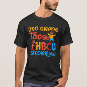 2nd Grade Today HBCU Tomorrow Graduate Grad Colleg T-Shirt