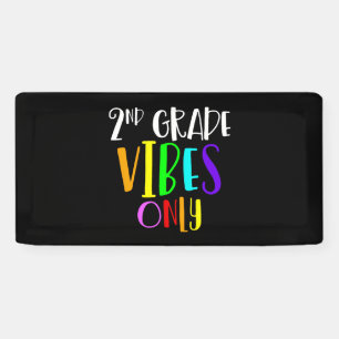 2nd Grade Vibes Only Back To School New 2nd Grade Banner