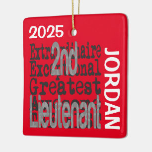2nd Lieutenant Extraordinaire CUSTOM Ceramic Ornament