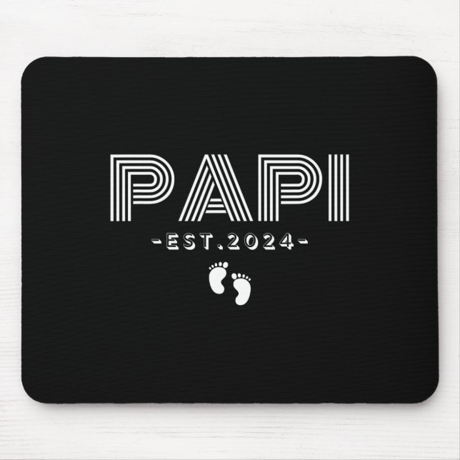 2nd Time Papi Est 2024 Promoted To Papi New Father Mouse Pad (Front)