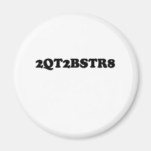 2Q2BSTR8 MAGNET