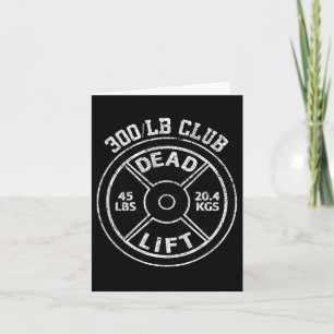 300 Lbs Pound Dead Lift Club Gym Weightlifting Pow Card