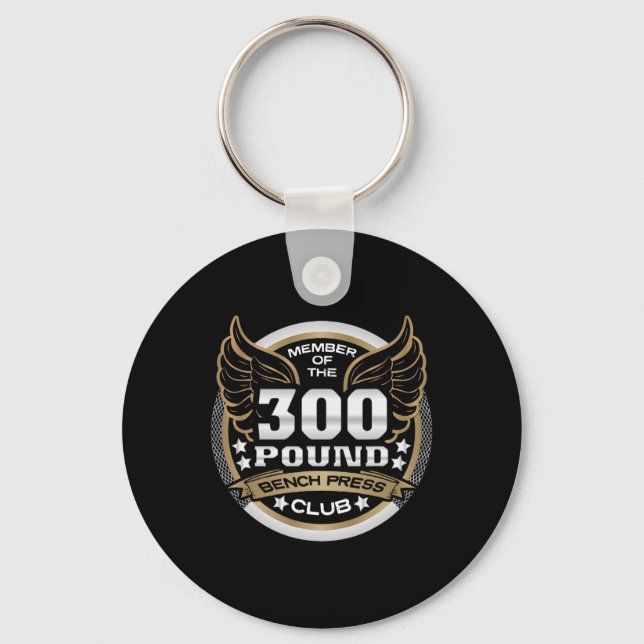 300 Pound Bench Press Club For Powerlifter Weightl Keychain (Front)