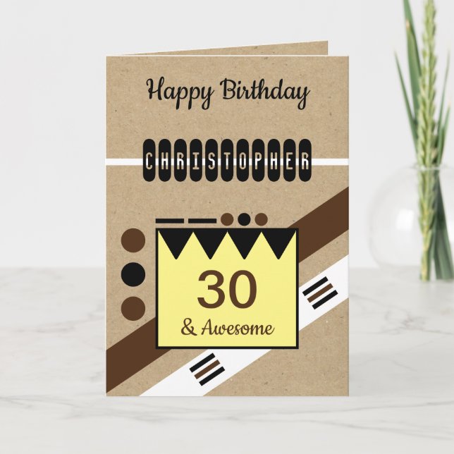 30 and awesome brown black 30th rustic Birthday Card (Front)