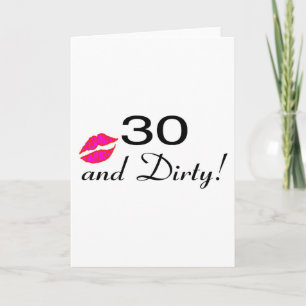 30 And Dirty Lips Card