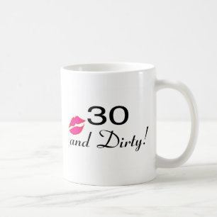30 And Dirty Lips Coffee Mug