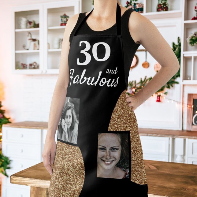 30 and Fabulous Gold Glitter 2 Photo 30th Birthday Apron (Creator Uploaded)