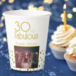 30 and Fabulous Gold Glitter Photo 30th Birthday  Paper Cups<br><div class="desc">30 and Fabulous Gold Glitter Photo 30th Birthday Party Paper Cups. Modern design with trendy typography and faux gold glitter spots. The design has a custom photo and name. Make personalized 30th birthday party paper cups for her.</div>