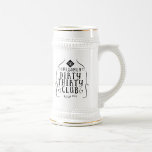 30 Birthday 30 Years Old Dirty 30 Beer Stein