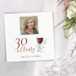 30 & Classy Red Wine Glass 30th Birthday Photo Napkin<br><div class="desc">30 & Classy Red Wine Glass 30th Birthday Photo Napkin. 30th birthday personalized napkins with a quote 30 & Classy. The design has a red wine glass and twigs.</div>