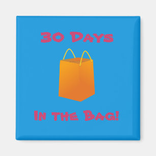30 Day Reward - 30 Days in the Bag Magnet