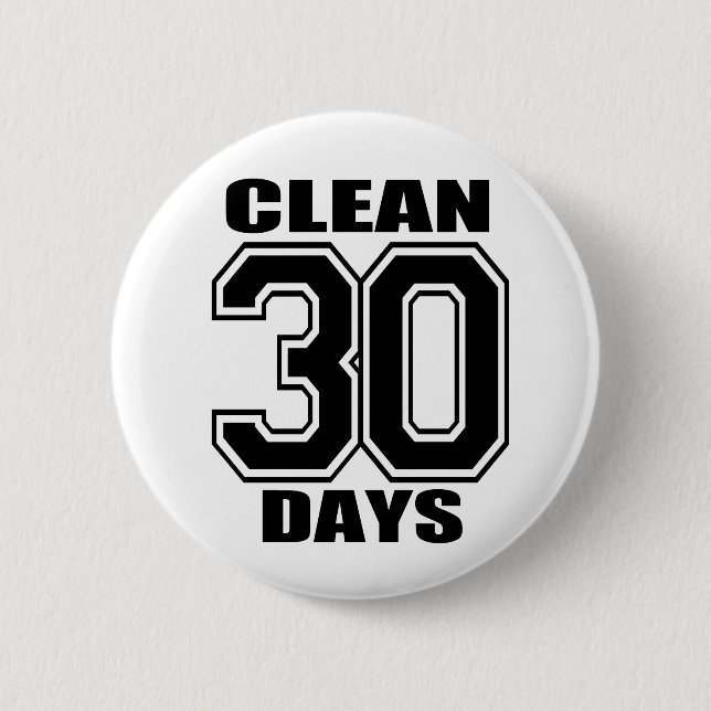30 days  clean black 2 inch round button (Front)