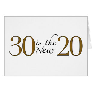 30 est les nouveaux 20