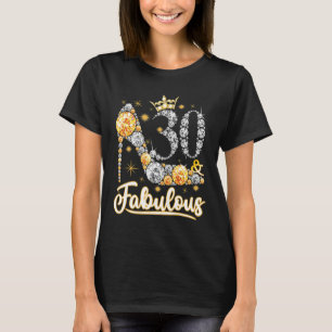 30 & Fabulous 30 Years Old 30th Birthday Diamond C T-Shirt