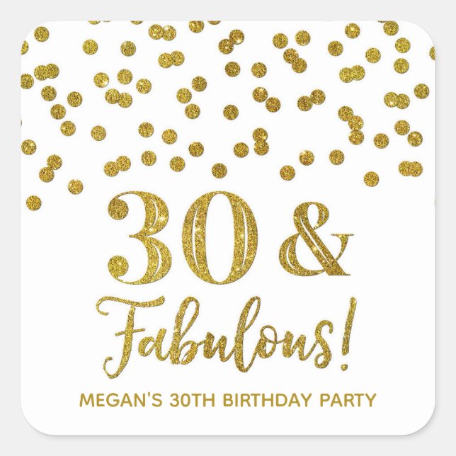 30 & Fabulous Birthday Gold Square Sticker (Front)