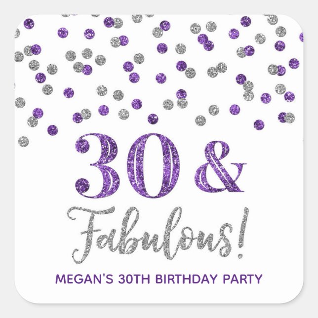 30 & Fabulous Birthday Purple Silver  Square Sticker (Front)