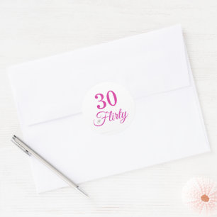 30 & Flirty hot pink  Classic Round Sticker