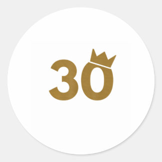 30 Gold Crown - 30th Birthday Gifts Classic Round Sticker