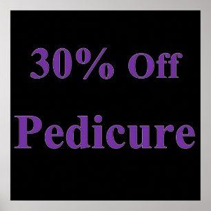 30% Off Pedicure Poster Matte