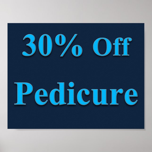 30% Off Pedicure Poster Matte (Front)