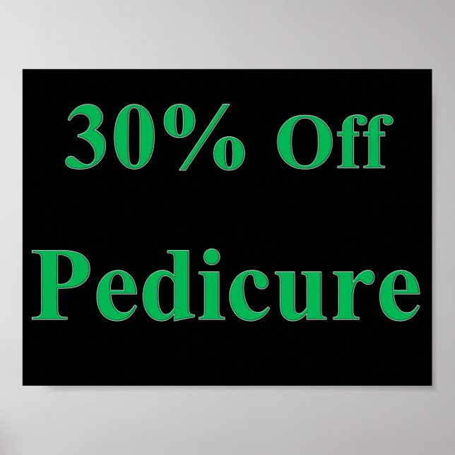 30% Off Pedicure Poster Matte (Front)