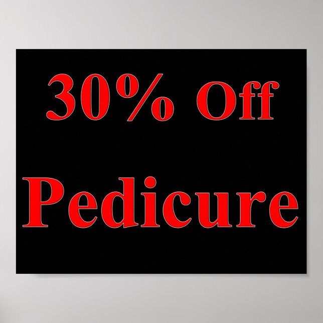 30% Off Pedicure Poster Matte (Front)