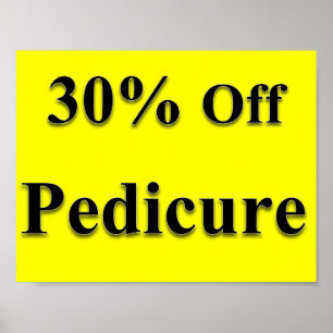 30% Off Pedicure Poster Matte