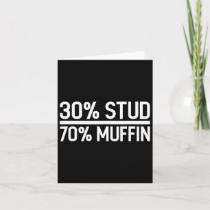 30% Stud 70% Muffin Funny - Father's Day Sale Card