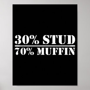 30% Stud 70% Muffin Funny Father's Day Valentines  Poster