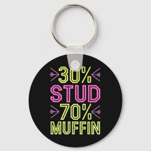 30% Stud 70% Muffin Funny Valentine Lover  Keychain