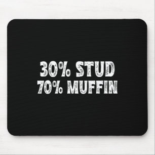 30 Stud 70 Muffin Funny Valentine Sayings Fathers Mouse Pad