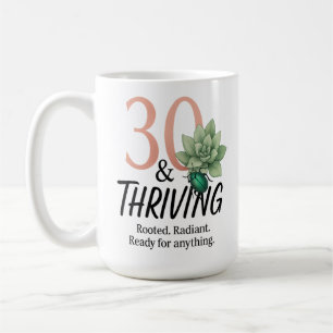 30 & Thriving – Succulent and Beetle Birthday Coffee Mug