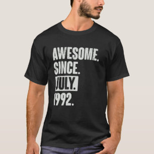 30 Year Old 30th Birthday Awesome Since July 199 T-Shirt