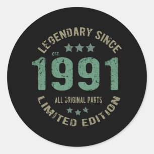 30 Year Old Bday 1991 Legend Since 30th Birthday Classic Round Sticker