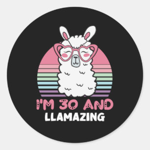 30 Year Old Bday Llamazing 30th Birthday Llama Classic Round Sticker