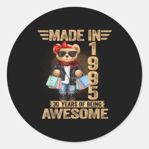 30 Year Old Made In 1995 Teddy Bear 30th Birthday  Classic Round Sticker