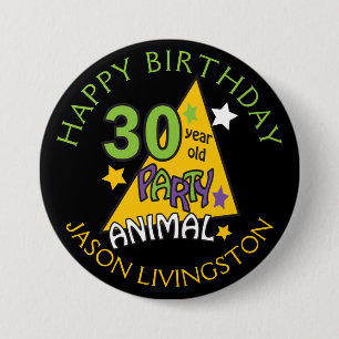 30 Year Old Party Animal 3 Inch Round Button