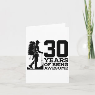 30 Years Of Being Awesome Hiking 30th Birthday Card