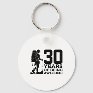 30 Years Of Being Awesome Hiking 30th Birthday Keychain