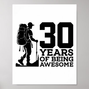 30 Years Of Being Awesome Hiking 30th Birthday Poster